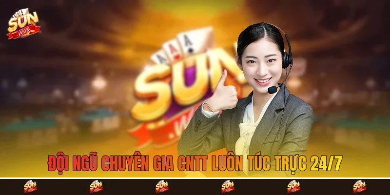 Đội ngũ chuyên gia CNTT luôn túc trực 24/7