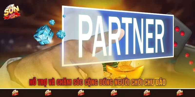 Hỗ trợ và chăm sóc cộng đồng người chơi chu đáo