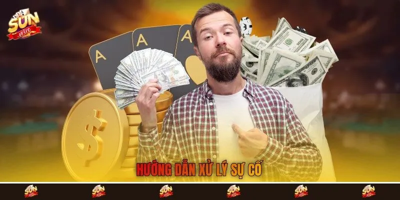 Hướng dẫn xử lý sự cố Hướng dẫn xử lý sự cố