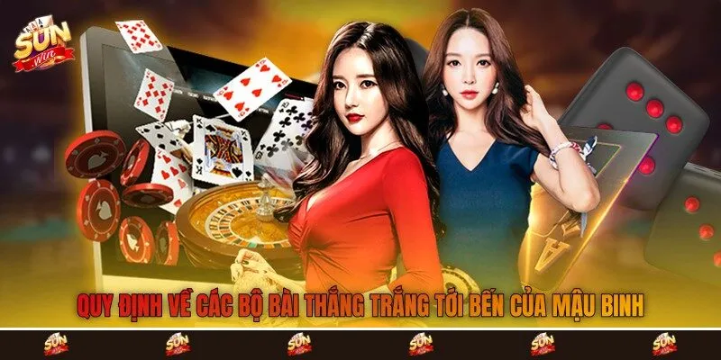 Quy định về các bộ bài thắng trắng tới bến của mậu binh