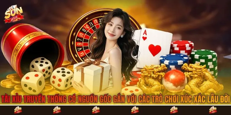 Tài xỉu truyền thống có nguồn gốc gắn với các trò chơi xúc xắc lâu đời Tài xỉu truyền thống có nguồn gốc gắn với các trò chơi xúc xắc lâu đời