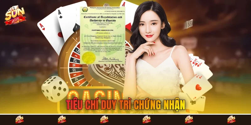 Tiêu chí duy trì chứng nhận Tiêu chí duy trì chứng nhận