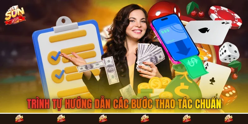 trình tự hướng dẫn các bước thao tác chuẩn