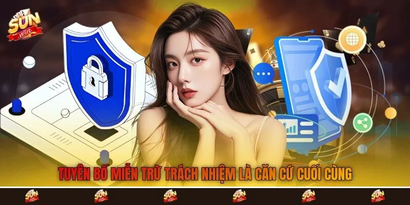 Tuyên bố miễn trừ trách nhiệm là căn cứ cuối cùng